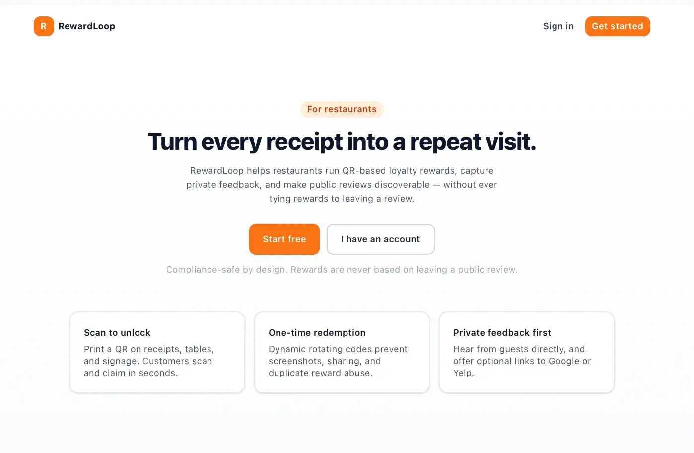RewardLoop marketing landing page headed "Turn every receipt into a repeat visit" with Start free and I have an account buttons and three feature cards on QR rewards.
