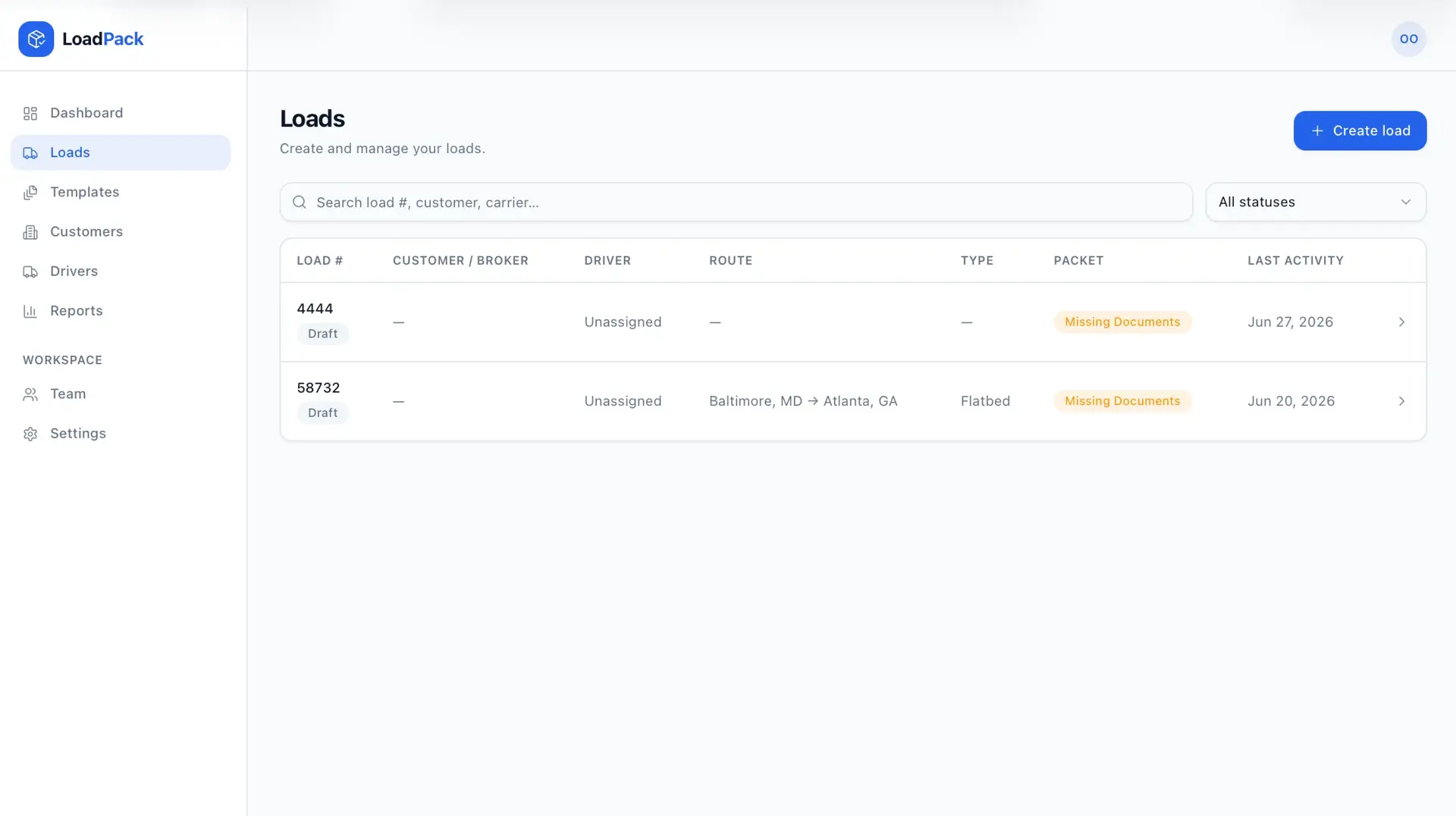Loads list showing two draft loads (4444 and 58732), both flagged Missing Documents, with search and status filter.